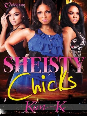 cover image of Sheisty Chicks